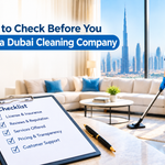 What to Check Before You Book a Dubai Cleaning Company